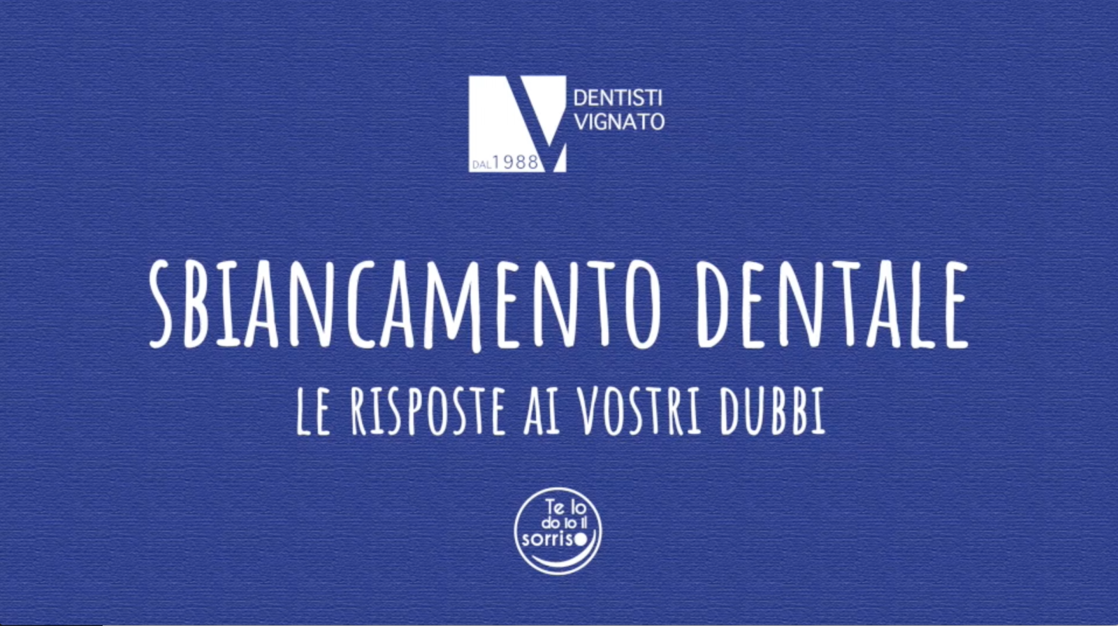 Sbiancamento dentale: le risposte ai vostri dubbi